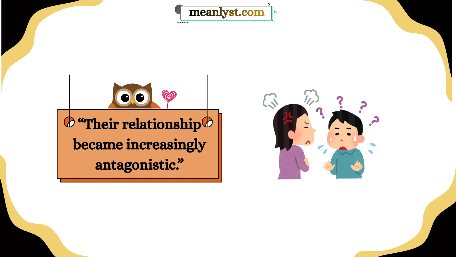 Antagonistic Meaning in Relationships